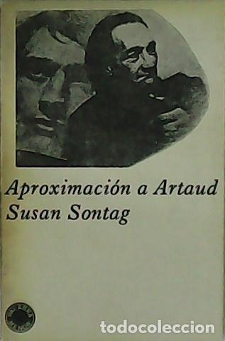 Libros: Sontag, Susan.- - Aproximaci&oacute;n a Artaud. - Foto 1