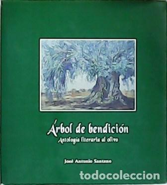 Libros: SANTANO, Jos&eacute; Antonio.- - &Aacute;rbol de bendici&oacute;n. - Foto 1