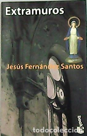 Libros: SANTOS, Jesus Fernandez.- - Extramuros. - Foto 1