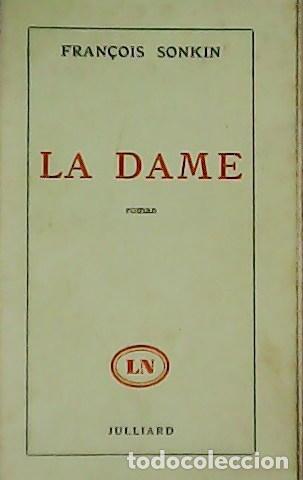 Libros: SONKIN, Fran&ccedil;ois.- - La Dame. Roman. - Foto 1
