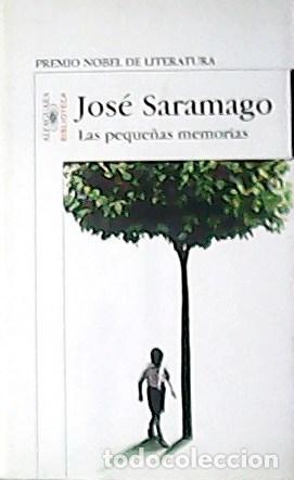 Libros: SARAMAGO, Jos&eacute;.- - Las peque&ntilde;as memorias. - Foto 1