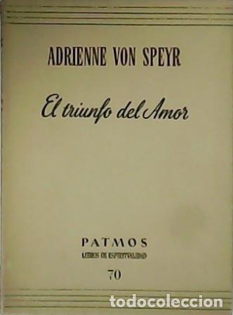 Libros: SPEYR, Adrienne von.- - El triunfo del amor. - Foto 1