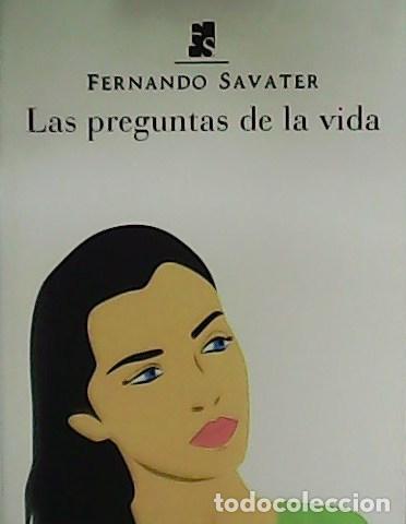 Libros: SAVATER, Fernando.- - Las preguntas de la vida. - Foto 1
