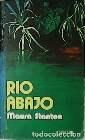 Libros: STANTON, Maura.- - R&iacute;o abajo. - Foto 1