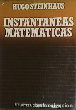 Libros: STEINHAUS, Hugo.- - Instant&aacute;neas matem&aacute;ticas. - Foto 1