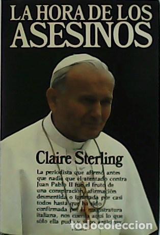 Libros: STERLING, Claire.- - La hora de los asesinos. - Foto 1