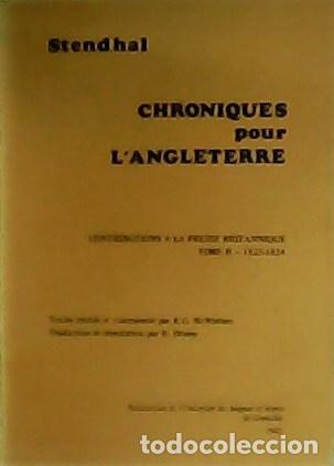 Libros: STENDHAL.- - Chroniques pour L&acute;angleterre. Contributions a la presse britannique. Tome II, 1823-1824