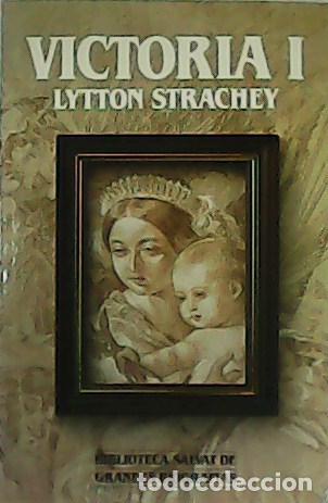 Libros: STRACHEY, Lytton.- - Victoria I. - Foto 1