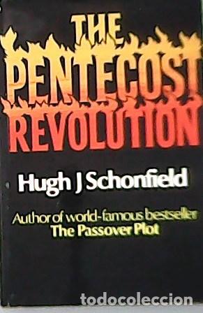 Libros: SCHONFIELD, Hugh J.- - Pentecost Revolution. - Foto 1