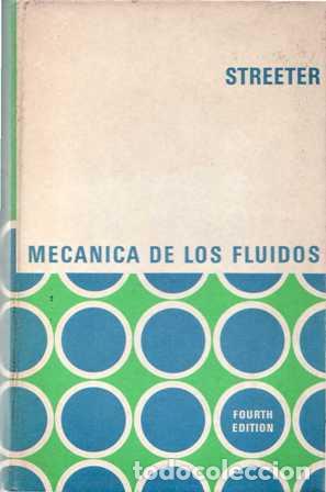 Libros: STREETER, Victor L.- - Mec&aacute;nica de los fluidos. - Foto 1