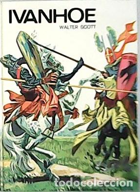 Libros: SCOTT, Valter.- - Ivanhoe. - Foto 1