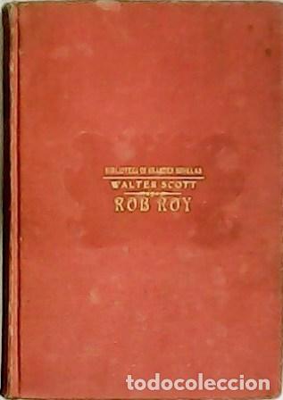 Libros: SCOTT, Walter.- - Rob Roy. Traducci&oacute;n de Tomas Orts-Ramos. - Foto 1