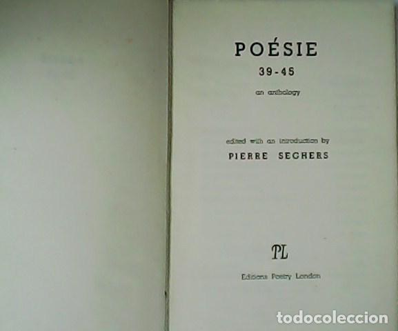 Libros: SEGHERS, Pierre.- - Po&eacute;sie 39-45 an Anthology. - Foto 1