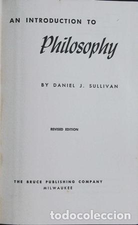 Libros: SULLIVAN, Daniel J.- - An introduction to philosophy . - Foto 1
