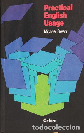 Libros: SWAN, Michael.- - Pract English Usage.
