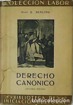 Libros: SEHLING, E.- - Derecho Can&oacute;nigo. - Foto 1