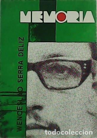 Libros: SERRA DELIZ, Wenceslao.- - Memoria. - Foto 1