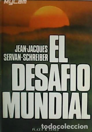 Libros: SERVAN SCHREIBER, Jean Jacques.- - El desaf&iacute;o mundial. - Foto 1