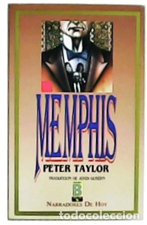 Libros: TAYLOR, Peter.- - Menphis. Traducci&oacute;n de Jordi Gubern. - Foto 1