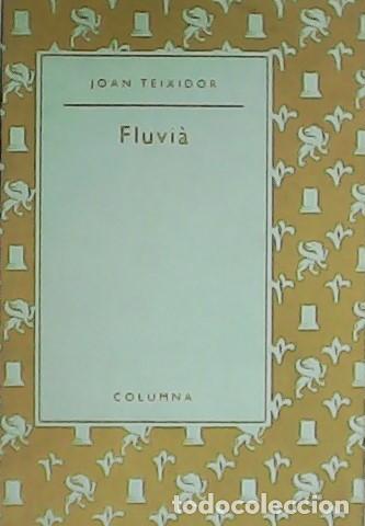Libros: TEIXIDOR, Joan.- - Fluvi&agrave;. - Foto 1