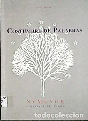 Libros: TEJADA, Jes&uacute;s.- - Costumbre de Palabras. - Foto 1