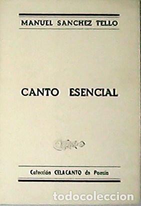 Libros: TELLO, Manuel Sanchez.- - Canto esencial. - Foto 1