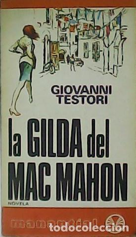 Libros: TESTORI, Giovanni.- - La Gilda del Mac Mahon. - Foto 1