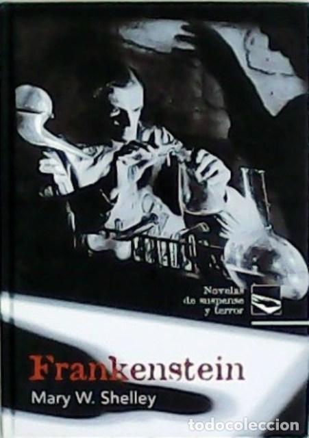 Libros: SHELLEY, Mary W.- - Frankenstein. - Foto 1
