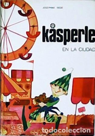 Libros: SIEBE, Josephine.- - K&aacute;sperle en la ciudad. - Foto 1