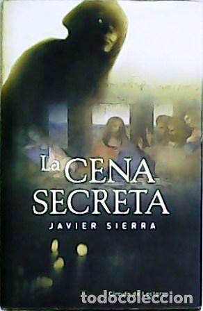 Libros: SIERRA, Javier.- - La cena secreta. - Foto 1