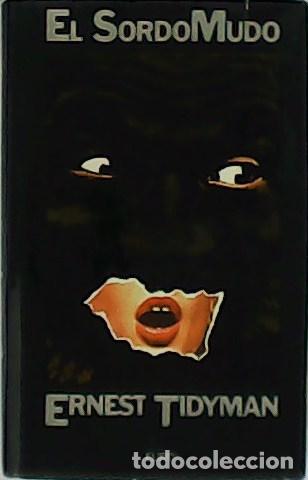 Libros: TIDYMAN, Ernest.- - El sordomudo. - Foto 1