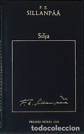 Libros: SILLANP&Auml;&Auml;, F.E.- - Silja. Premio Nobel 1939. - Foto 1
