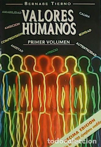 Libros: TIERNO, Bernab&eacute;.- - Valores humanos. Primer volumen. - Foto 1