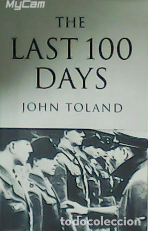 Libros: TOLAND, John.- - The last 100 days. - Foto 1
