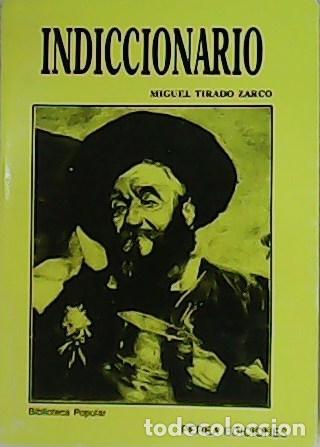Libros: TIRADO ZARCO, Miguel.- - Indiccionario. - Foto 1