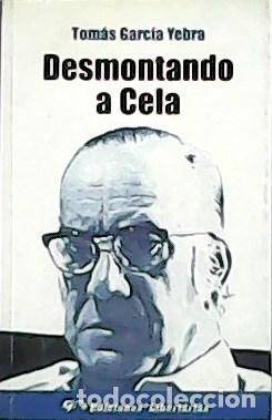 Libros: TOM&Aacute;S GARC&Iacute;A, Yebra.- - Desmontando a Cela. - Foto 1