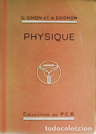 Libros: SIMON, G. et A. DOGNON.- - Pr&eacute;cis de Physique. - Foto 1