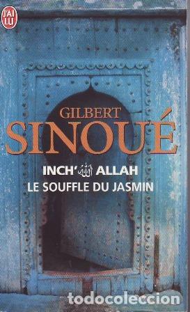 Libros: SINOU&Eacute;, Gilbert.- - Le souffle du Jasmin. - Foto 1