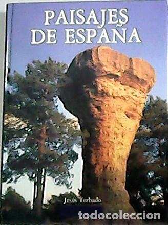 Libros: TORBADO, Jes&uacute;s.- - Paisajes de Espa&ntilde;a. - Foto 1