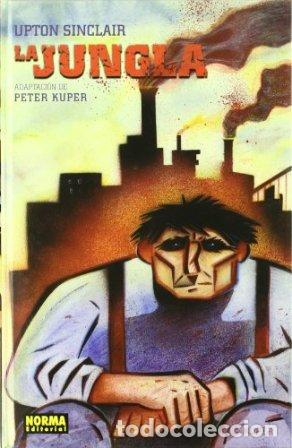 Libros: SINCLAIR, Upton y Peter KUPER.- - La jungla. - Foto 1