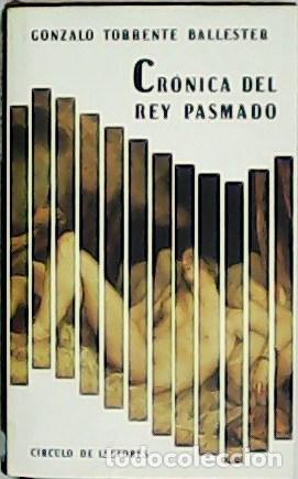 Libros: TORRENTE BALLESTER, Gonzalo.- - Cr&oacute;nica del rey pasmado. - Foto 1