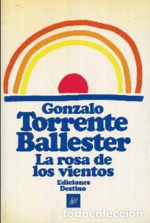 Libros: TORRENTE BALLESTER, Gonzalo.- - La rosa de los vientos. - Foto 1