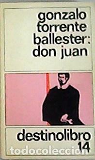 Libros: TORRENTE BALLESTER, Gonzalo.- - Don Juan. - Foto 1