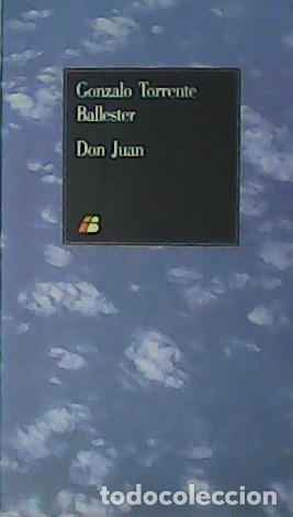 Libros: TORRENTE BALLESTER, Gonzalo.- - Don Juan. - Foto 1
