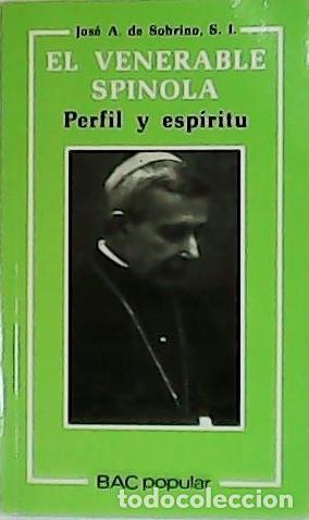 Libros: SOBRINO,Jos&eacute; A. de.- - El venerable Sp&iacute;nola. P&eacute;rfil y esp&iacute;ritu. - Foto 1