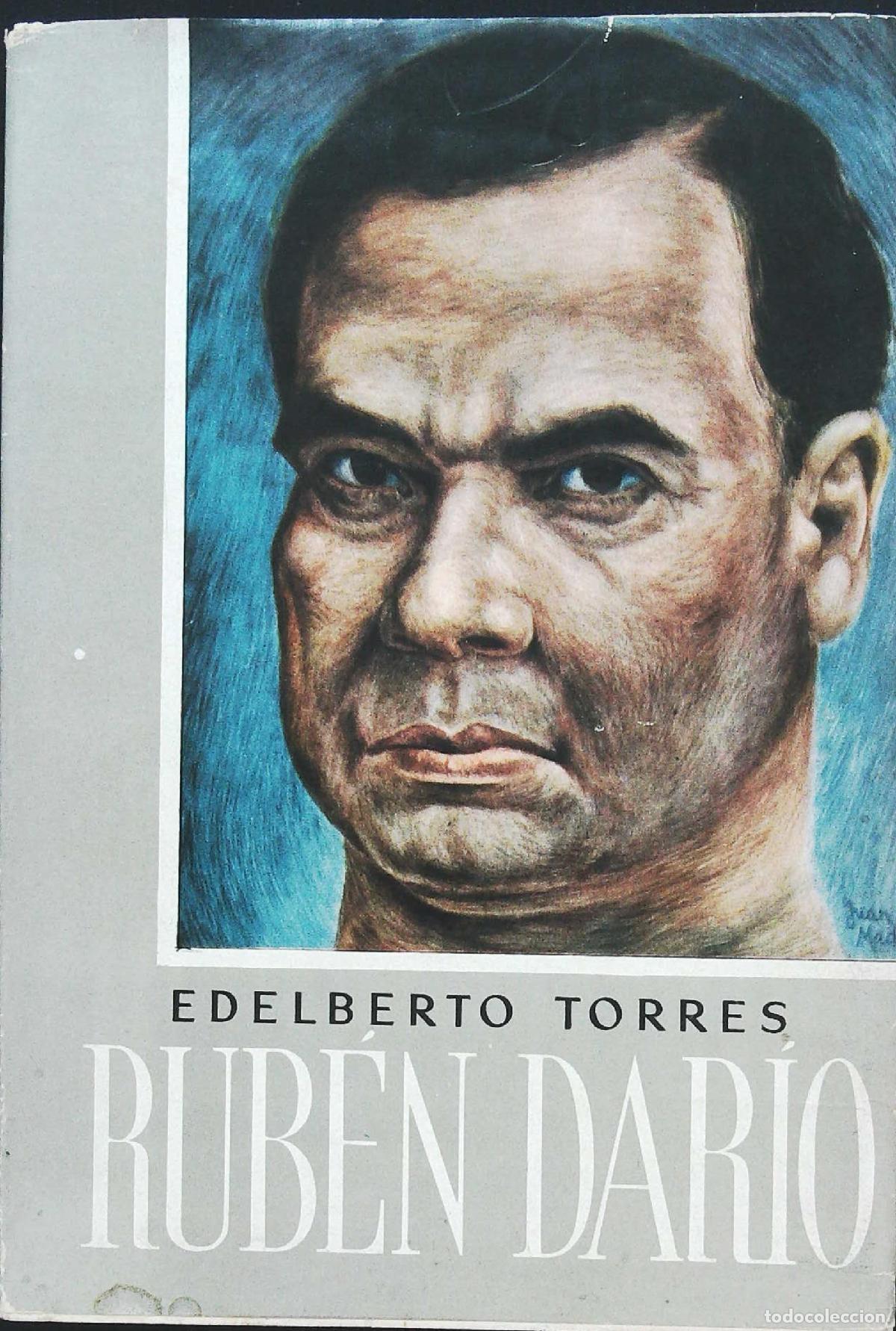Libros: TORRES, Edelberto.- - La dram&aacute;tica vida de Rub&eacute;n Dar&iacute;o - Foto 1