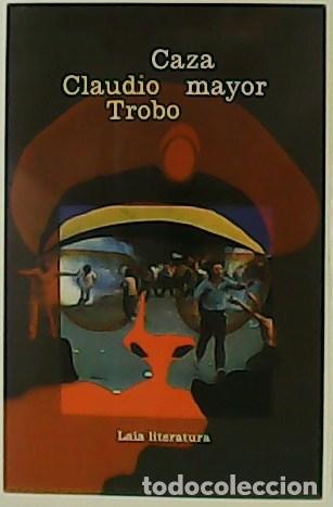 Libros: TROBO, Claudio.- - Caza mayor. - Foto 1