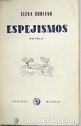 Libros: SORIANO, Elena.- - Espejismos. - Foto 1