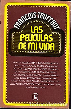 Libros: TRUFFAUT, Fran&ccedil;ois.- - Las pel&iacute;culas de mi vida. - Foto 1