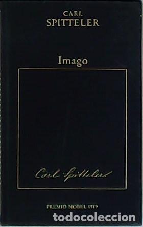Libros: SPITTELER, Carl.- - Imago. Premio Nobel 1919. - Foto 1